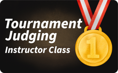 Instructor Class: Tournament Judging | Aug 21